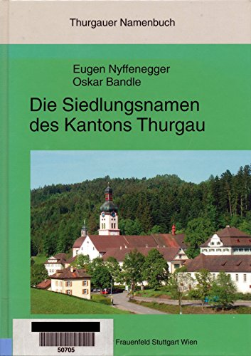 Siedlungsnamen des Kantons Thurgau